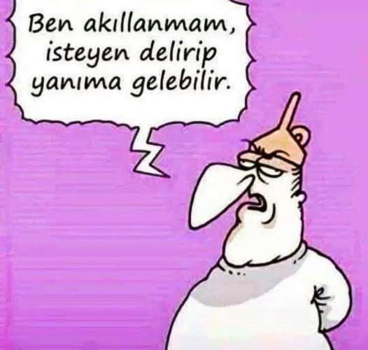 Açık ve net.. 
#deli