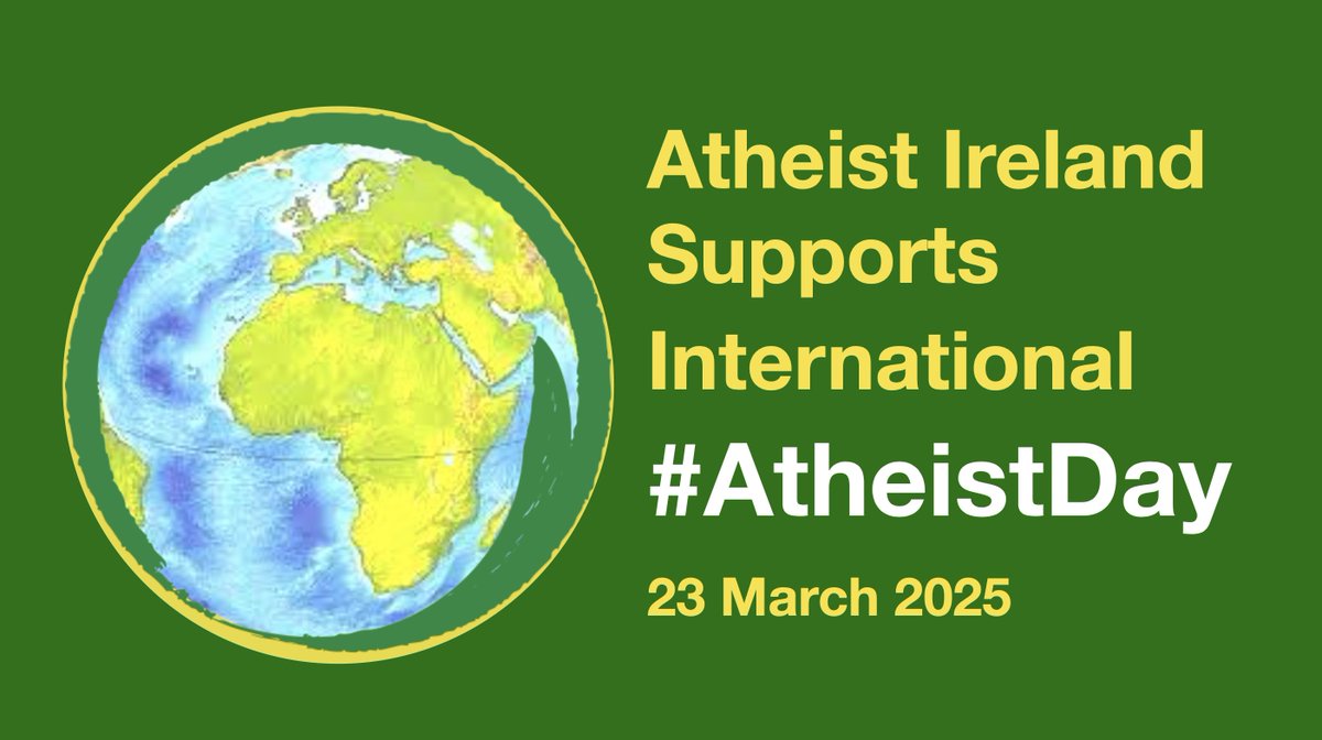 atheistie's tweet image. Atheist Ireland supports International #AtheistDay on 23 March 2025. We promote atheism, reason, and ethical secularism.