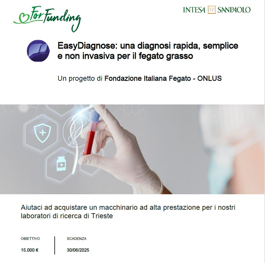 Fondazione Italiana Fegato FIF (@fonditafegato) on Twitter photo Al via da oggi la campagna EasyDiagnose
mirata a sviluppare un nuovo metodo per diagnosticare la MASLD su For Funding, la piattaforma raccolta fondi di <a href="/intesasanpaolo/">Intesa Sanpaolo</a>, per sostenere i progetti solidali promossi da selezionate organizzazioni non profit.
forfunding.intesasanpaolo.com/DonationPlatfo… Al via da oggi la campagna EasyDiagnose
mirata a sviluppare un nuovo metodo per diagnosticare la MASLD su For Funding, la piattaforma raccolta fondi di <a href="/intesasanpaolo/">Intesa Sanpaolo</a>, per sostenere i progetti solidali promossi da selezionate organizzazioni non profit.
forfunding.intesasanpaolo.com/DonationPlatfo…