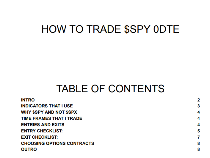 I have created a $SPY 0DTE Trading Guide 

Trading full-time 5-years I've gained some experience in trading short-term options for profit and I'd like to share my strategies with you guys! 

If you want it LIKE + RT this post 🫶

And Reply with your biggest $SPY win/fail
