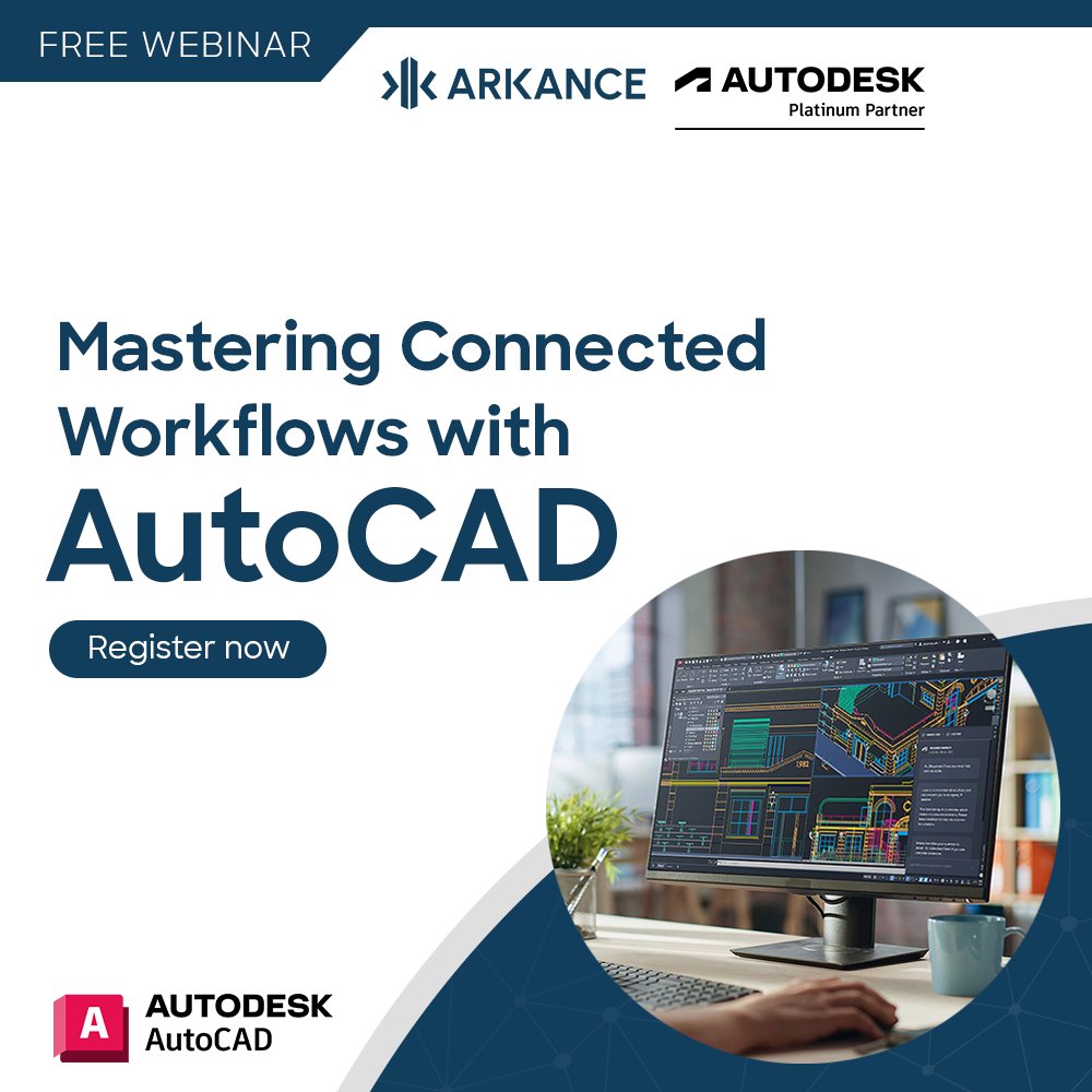 Join us in our webinar "Mastering Connected Workflows with AutoCAD" on Apr 15, 2025!

Register now: shorturl.at/aR0oW

#Webinar #AutoCAD2025 #AutoCAD #Autodesk #CAD #ARKANCEANZ