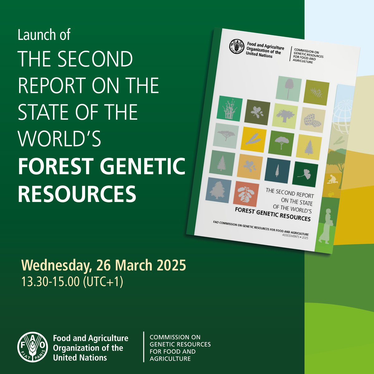 Tune into the launch of the ''Second report on the State of the World's Forest Genetic Resources' by the <a href="/FAO/">Food and Agriculture Organization</a>'s Commission on Genetic Resources for Food and Agriculture.

📅 26 March 2025 
⏰ 13:30 - 15:00 UTC +1 
🔗 ow.ly/Mug950VkIut

<a href="/FAOclimate/">FAO Climate Change & Biodiversity</a> #CGRFA #GeneticResources