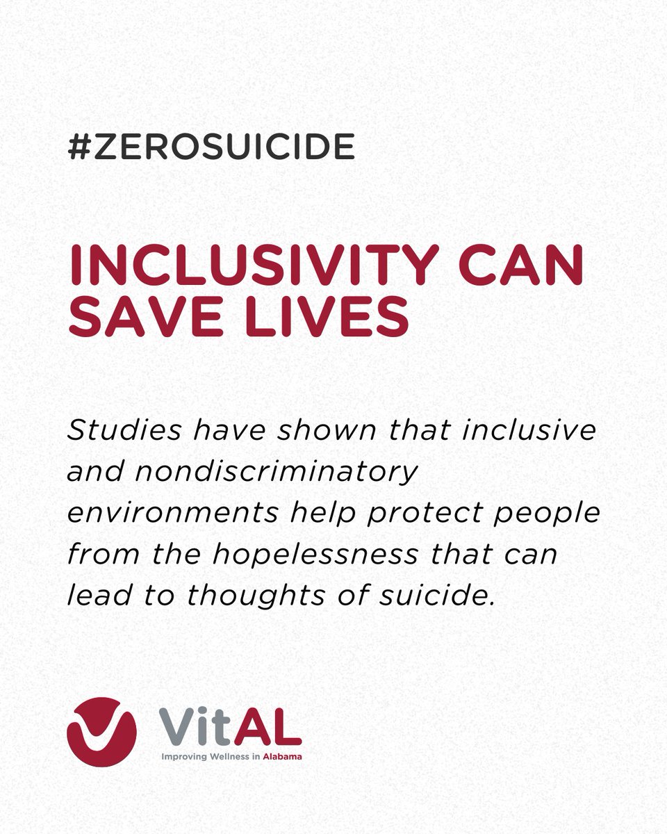 Studies have shown that inclusive and nondiscriminatory environments help protect people from the hopelessness that can lead to thoughts of suicide. 

#VitALalabama #ProjectZeroSuicide #SuicideAwareness #StoptheStigma