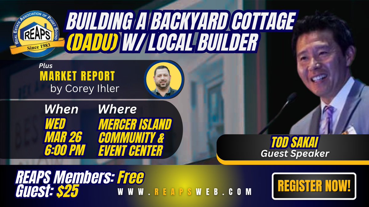 REAPSweb's tweet image. Building Backyard Cottages (DADU) w/Local Builder Tod Sakai of SkyDADU-WED Mercer Island MAR26 at 6PM.  Learn the new laws about building 2 DADUs on 1 site!  Tod is also willing to joint venture if you have the land in the backyard. See you WEDNESDAY! Register at REAPSweb dot com