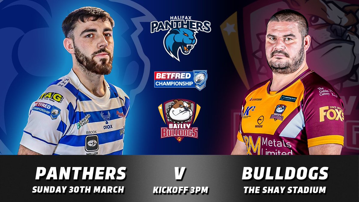 Halifax Panthers 🐾 (@halifaxpanthers) on Twitter photo NEXT UP | BATTLE WITH THE BULLDOGS 🔵⚪️🐾
We welcome <a href="/BatleyRLFC/">Batley Bulldogs RLFC</a> to The Shay Stadium on Sunday 30th March in Round 5 of the Betfred Championship 3pm KO
Advance Tickets on sale now: ticketpass.org/o/456352673/ha…
#Panthers2025 #BAWA #RugbyLeague NEXT UP | BATTLE WITH THE BULLDOGS 🔵⚪️🐾
We welcome <a href="/BatleyRLFC/">Batley Bulldogs RLFC</a> to The Shay Stadium on Sunday 30th March in Round 5 of the Betfred Championship 3pm KO
Advance Tickets on sale now: ticketpass.org/o/456352673/ha…
#Panthers2025 #BAWA #RugbyLeague