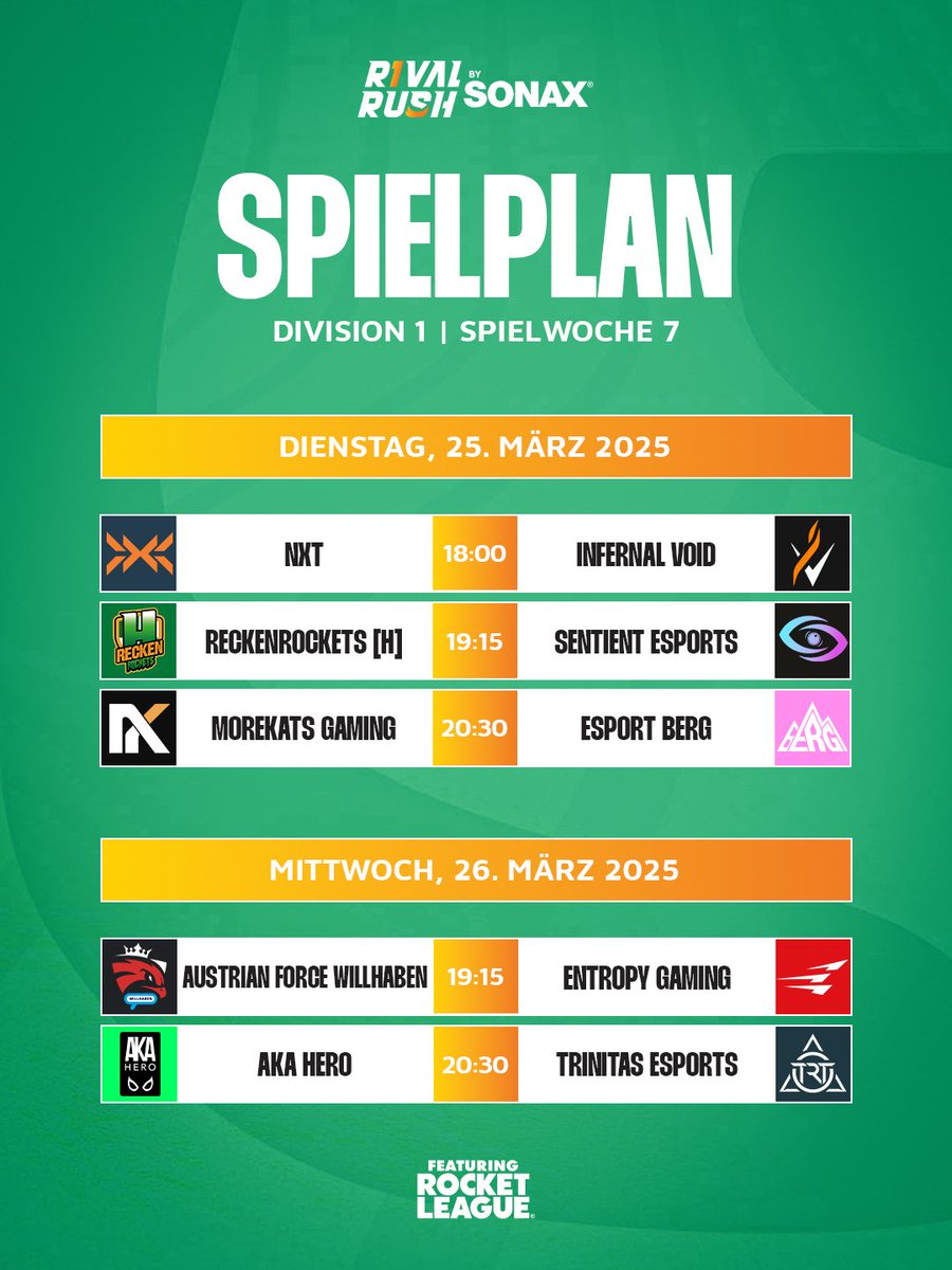 Wir starten die heiße Endphase mit dem letzten Drittel des Splits! 🔥

Dienstag, 25. März
<a href="/GONXTGG/">NXT</a> vs <a href="/InfernalVoid_IV/">Infernal Void</a> 
<a href="/reckenrockets_h/">DIE RECKEN</a> vs <a href="/SentientEsport/">Sentient Esports</a> 
<a href="/Morekats/">Morekats Gaming</a> vs <a href="/esportBERG/">BERG</a> 

Mittwoch, 26. März
<a href="/AustrianForce/">Austrian Force willhaben</a> #willhaben vs <a href="/EntropyGaming/">Entropy</a> 
<a href="/AKAHEROESPORT/">AKA HERO</a> vs