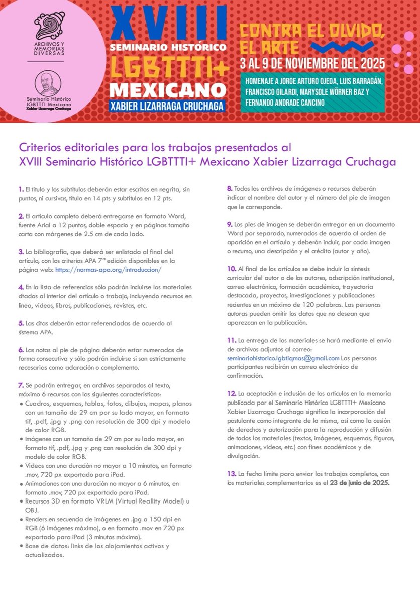 Aquí está la convocatoria de ponencias para el XVIII Seminario Histórico LGBTTTI+ Mexicano Xabier Lizarraga Cruchaga, del 3 al 9 noviembre de 2025. 

La fecha límite para la recepción de propuestas será el 23 de junio de 2025. 🌈 Inscripción aquí: forms.gle/CGMKtg5pUtjKRC…