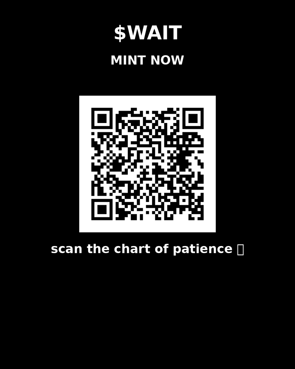 just_wait_bro's tweet photo. $WAIT https://t.co/80xtRMhbom
