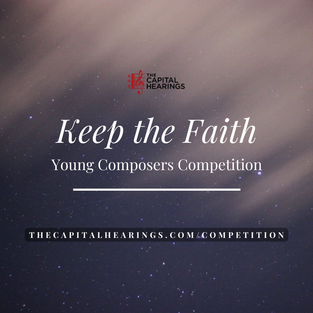 Twitter (X)
🎶 Got a choral piece you’ve been working on? The Capital Hearings’ Young Composers Competition is accepting submissions on the theme "Keep the Faith." 
🏆 $1,000 Prize
 📅 Deadline: May 14, 2025
 🎼 SATB a cappella (2-5 min)
Learn more ➡️thecapitalhearings.com/competition
