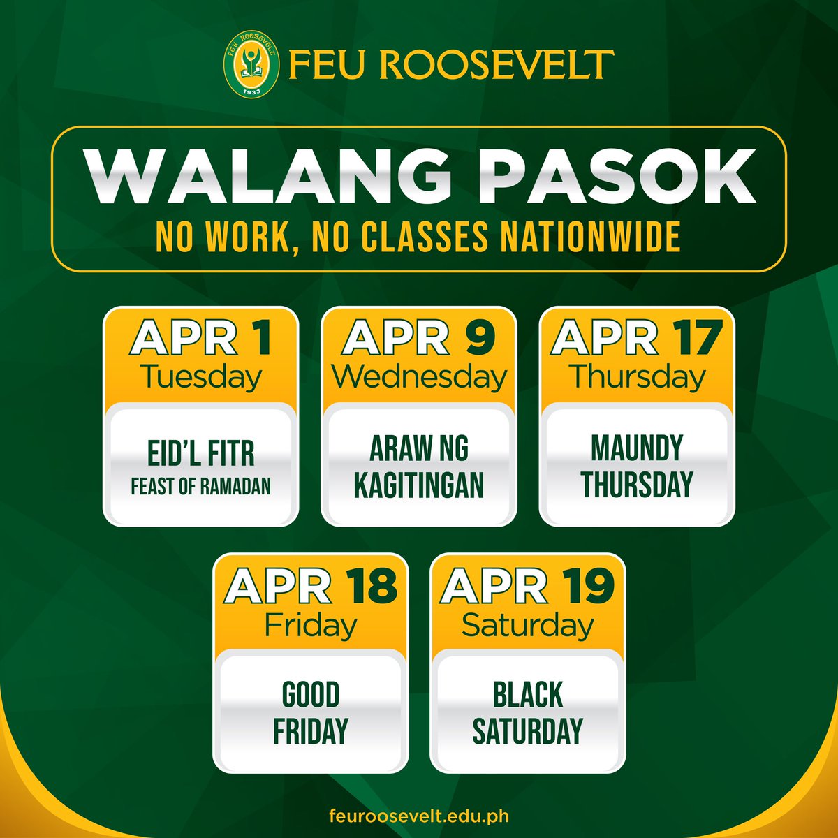 FEURooseveltRod's tweet photo. Please be informed that #WalangPasok nationwide this April 2025 in observance of national holidays and religious occasions.

Let’s take this time for reflection, rest, and quality time with our loved ones. Stay safe and enjoy the break! 💛💚

#FEURoosevelt https://t.co/Pq4FLKSA9X