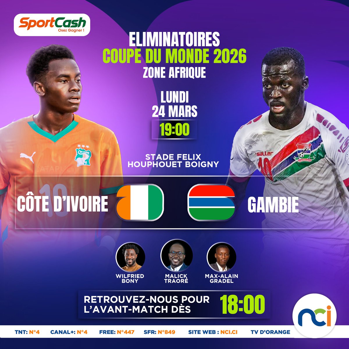 🔥 6e journée des éliminatoires Coupe du Monde 2026 !
Les Éléphants de Côte d'Ivoire affrontent la Gambie ! 🏆🇨🇮⚽

📅 Lundi 24 mars
📍 Stade Félix Houphouët-Boigny
⏰ Coup d’envoi : 19h00
Tous derrière nos champions ! 🧡🤍💚

#ElimCDM2026 #LesÉléphants #CIVGAM #NCI
