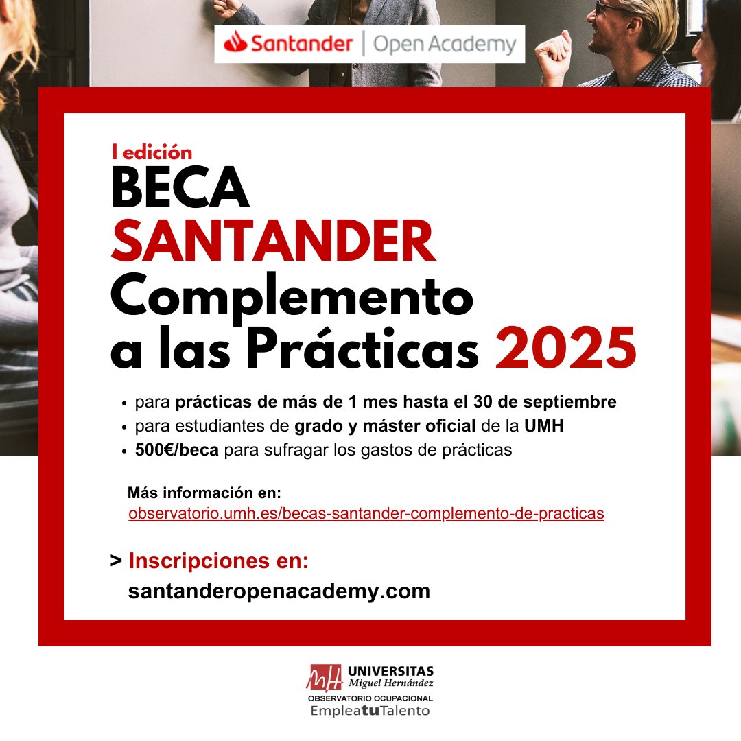 📢ATENCIÓN👦👧estudiante de la <a href="/universidadmh/">UMH</a> ¡¡En breve se abre plazo para solicitar la Beca #SANTANDER "Complemento de Prácticas 2025"!! 🤔 "Recuerda que son becas para💼prácticas de más de 1 mes".

👉+ info:
tinyurl.com/mps3harr

#openacademy