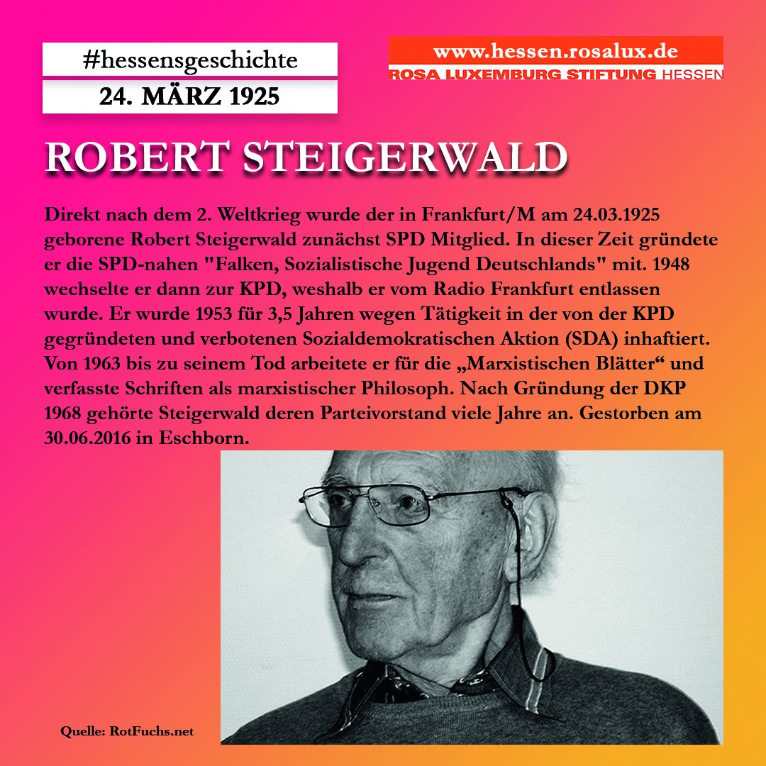 rosaluxhessen's tweet image. Robert Steigerwald, geb. 24.03.1925
#hessensgeschichte #KPDverbot #Falken #MarxistischeBlätter

Mehr Infos: rotfuchs.net/rotfuchs-lesen…