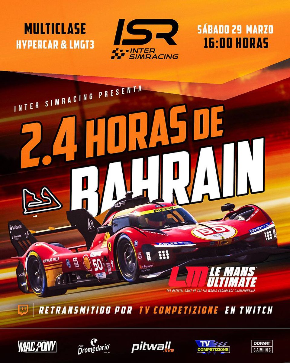 ISR (@inter_simracing) on Twitter photo Volvemos a la carga con las 2.4 h de Bahrain con LE MANS ULTIMATE
Coches permitidos Hypercar y LMGT3
Retrasmisión a cargo de <a href="/Tvcompetizion/">TV COMPETIZIONE</a>
Sábado 29 Marzo a las 16h peninsular
Enlace de inscripciones en nuestra web
intersimracing.com
Te apuntas?? Volvemos a la carga con las 2.4 h de Bahrain con LE MANS ULTIMATE
Coches permitidos Hypercar y LMGT3
Retrasmisión a cargo de <a href="/Tvcompetizion/">TV COMPETIZIONE</a>
Sábado 29 Marzo a las 16h peninsular
Enlace de inscripciones en nuestra web
intersimracing.com
Te apuntas??