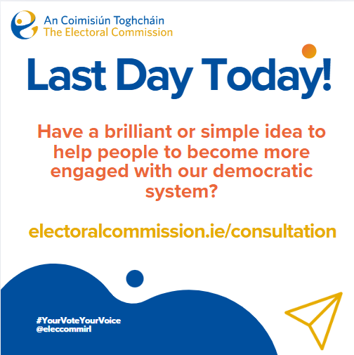 An Coimisiún Toghcháin, The Electoral Commission (@eleccommirl) on Twitter photo 📢GET YOUR IDEAS IN TODAY!
The deadline for submissions to our <a href="/ElecCommIRL/">An Coimisiún Toghcháin, The Electoral Commission</a> Education and Public Engagement Strategy consultation is today (Monday 24 March 2025 at 11:59pm).
⏳Don't delay!
📬Learn more & contribute electoralcommission.ie/consultation/ 📢GET YOUR IDEAS IN TODAY!
The deadline for submissions to our <a href="/ElecCommIRL/">An Coimisiún Toghcháin, The Electoral Commission</a> Education and Public Engagement Strategy consultation is today (Monday 24 March 2025 at 11:59pm).
⏳Don't delay!
📬Learn more & contribute electoralcommission.ie/consultation/