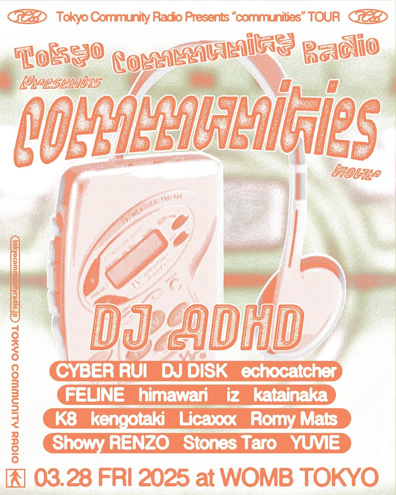 WOMB official (@womb_tokyo) on Twitter photo THIS FRIDAY
UK BASS, TECHNO, HOUSE, HIPHOP
<a href="/Licaxxx/">Lica𝕏𝕏𝕏 リカックス</a> 主宰 <a href="/Radio_TCR_jp/">Tokyo Community Radio</a> イベントシリーズcommunitiesに、昨年のBoiler Roomで一躍注目を集めた、シカゴハウス、デトロイトテクノ、UKグライムを融合したサウンドで世界を席巻中の次世代プロデューサー <a href="/dj__adhd/">djadhd.mp3</a> が登場
🎟️ womb.co.jp/event/2025/03/… THIS FRIDAY
UK BASS, TECHNO, HOUSE, HIPHOP
<a href="/Licaxxx/">Lica𝕏𝕏𝕏 リカックス</a> 主宰 <a href="/Radio_TCR_jp/">Tokyo Community Radio</a> イベントシリーズcommunitiesに、昨年のBoiler Roomで一躍注目を集めた、シカゴハウス、デトロイトテクノ、UKグライムを融合したサウンドで世界を席巻中の次世代プロデューサー <a href="/dj__adhd/">djadhd.mp3</a> が登場
🎟️ womb.co.jp/event/2025/03/…