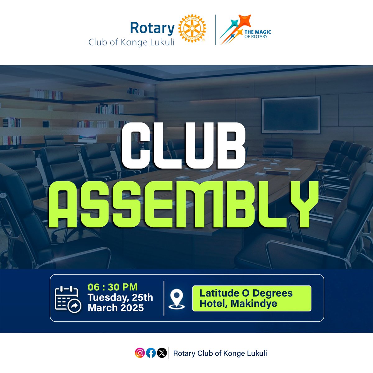 Join us for an evening of reflection and discussion as we strive to enhance our club's impact and serve our community better.

📅 Date: 25th March 2025
⏰ Time: 6:30 pm
📍 Venue: Latitude 0 Hotel, Makindye, Kizungu