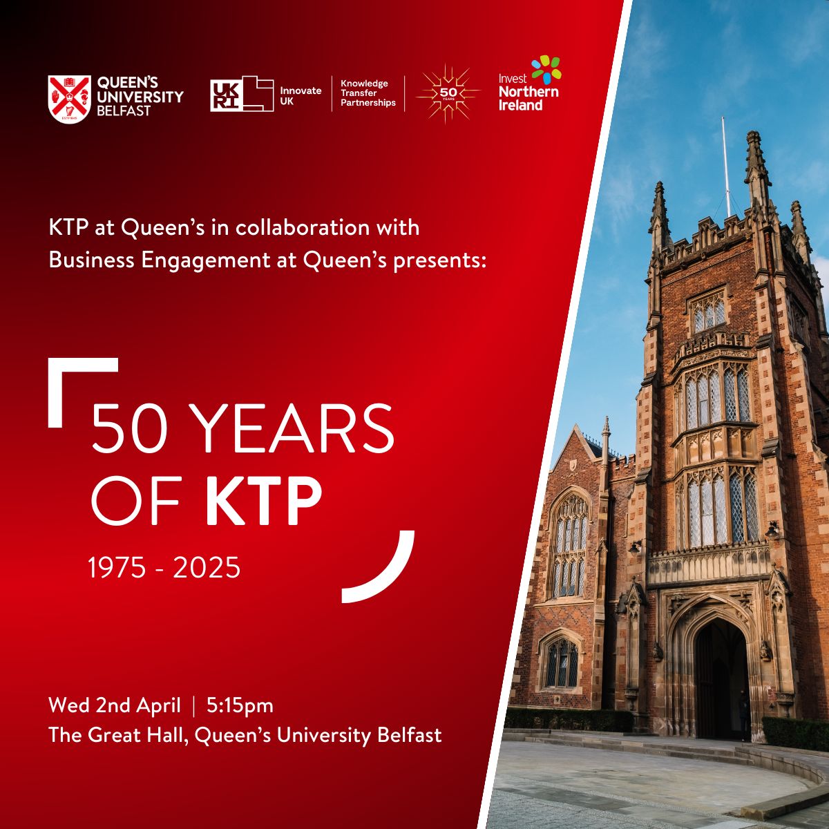 Want to learn more about KTP? 💡

Join us at QUB to celebrate 50 years of innovation!

📅 2 April 2025 | ⏰ 5:15pm | 📍 The Great Hall, QUB

🔹 Panel talks 🎤
🔹 Networking 🤝
🔹 Insights from Innovate UK &amp; Invest NI

🔗 Register now! bit.ly/4kZZ5xp

#KTP50 #Innovation