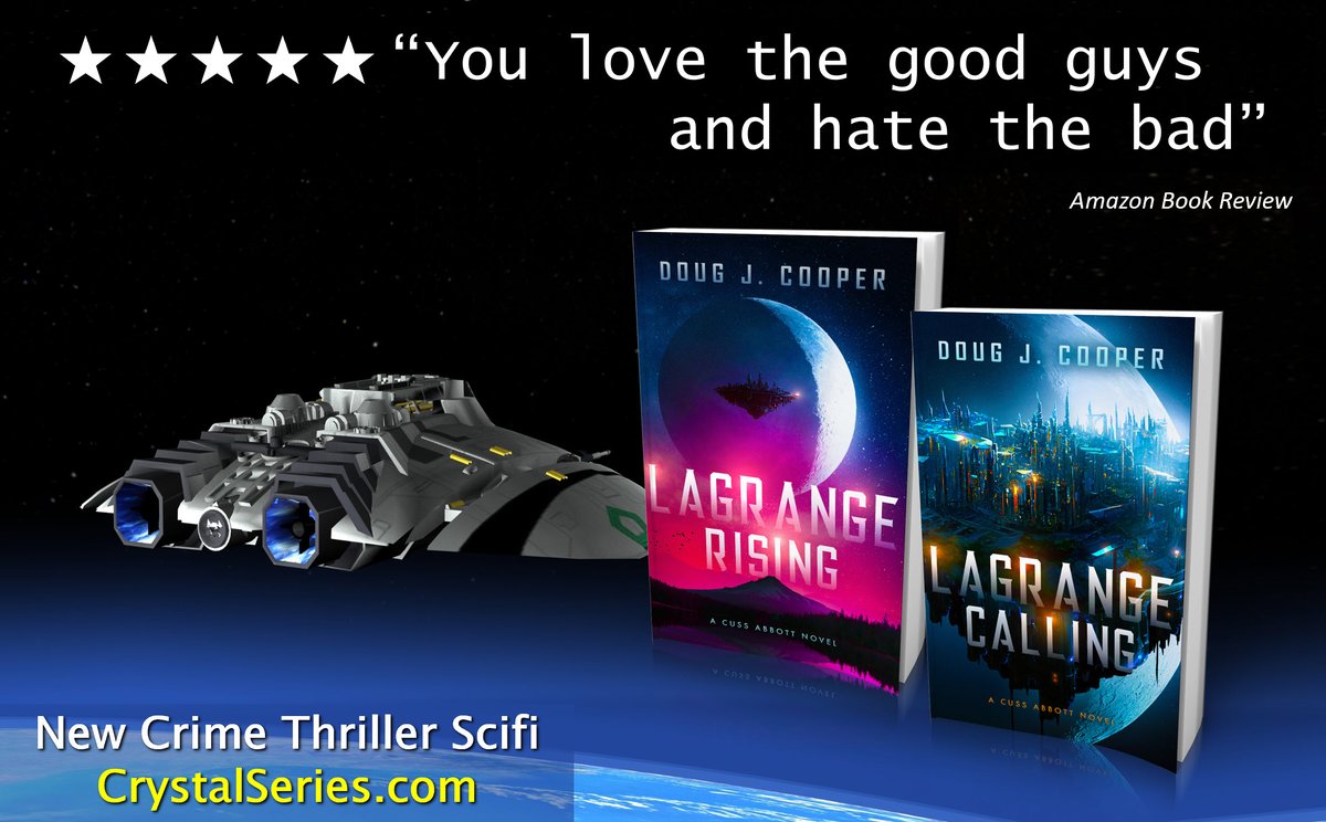 crystalseries's tweet image. Marshal Cuss Abbott protects the citizens of Lagrange, chasing criminals across worlds, dispensing justice
Amazon: amazon.com/author/dougjco…
Author: crystalseries.com
scifi crime thriller, suspense, space western, police procedural, futuristic detective, romance, space opera