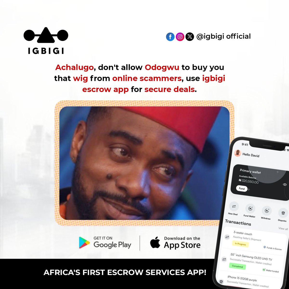 Achalugo don't allow Odogwu to buy you that wig from online scammers, use igbigi escrow app for safe and secure deals only!

#achalugo 
#tech
#igbigi
#odogwu