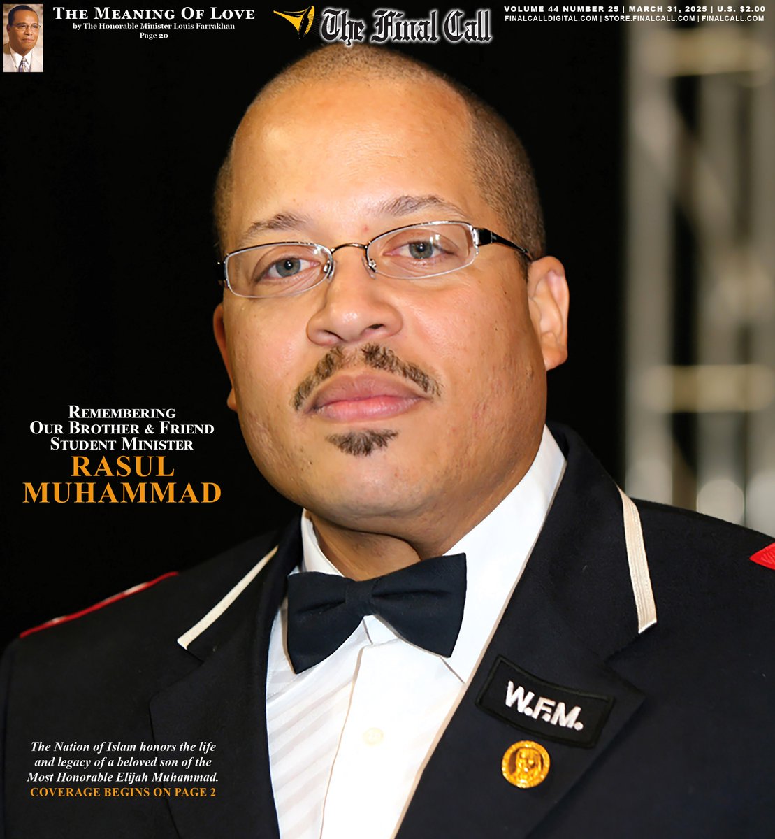 TheFinalCall's tweet image. New Edition:: Remembering Our Brother &amp;amp; Friend
Student Minister RASUL MUHAMMAD

Read more at finalcall.com