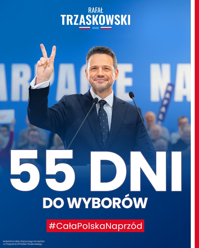 55 dni do wyborów❗

18 maja liczymy na Waszą pełną mobilizację - razem pójdźmy po zwycięstwo ✌🇵🇱 #Trzaskowski2025 #CałaPolskaNaprzod