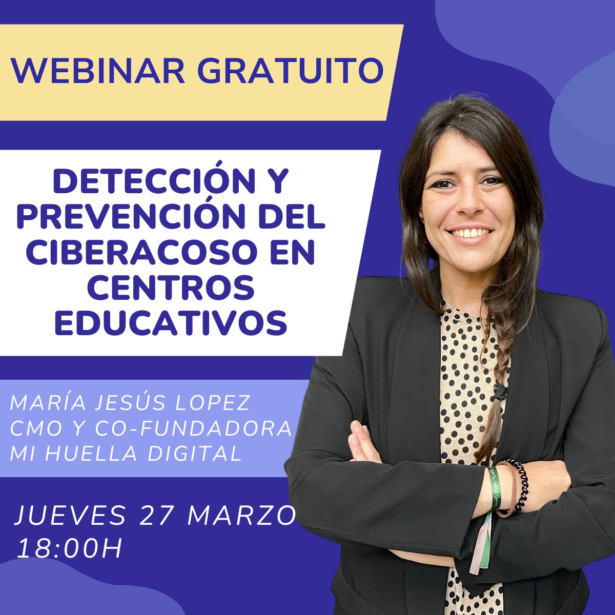 🔴 WEBINAR GRATUITO | 27 de marzo - 18:00H 🔎
💡 Detección y prevención del acoso digital en centros educativos.
🎙 Con María Jesús López, CMO de Mi Huella Digital.
✅ Herramientas clave para prevenir el ciberacoso.
📌 Inscríbete gratis aquí: apps.clientify.net/forms/simpleem…
#webinar