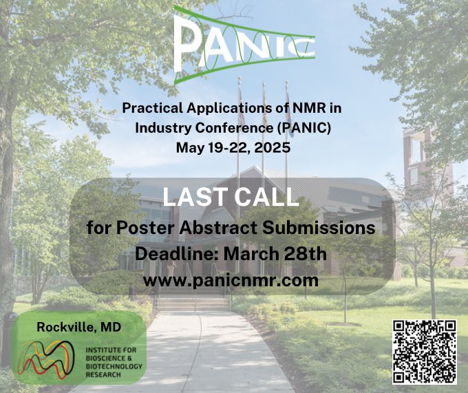 This is the LAST CALL for #PANICNMR2025 poster presentation abstract submissions! 
The deadline is THIS FRIDAY, March 28th at 11:59 pm EDT: panicnmr.com/call-for-paper…
We hope you will join us in Rockville, Maryland at IBBR from May 19th - 22nd. 
#NMRchat
