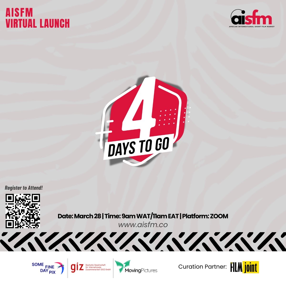4 Days to the AISFM Virtual Launch!

Join us and our esteemed panelists on March 28, as we discuss: "The Future of Short Film Distribution in Africa".

Register now: aisfm.co
#AISFMvirtuallaunch #slShortFilmMarket