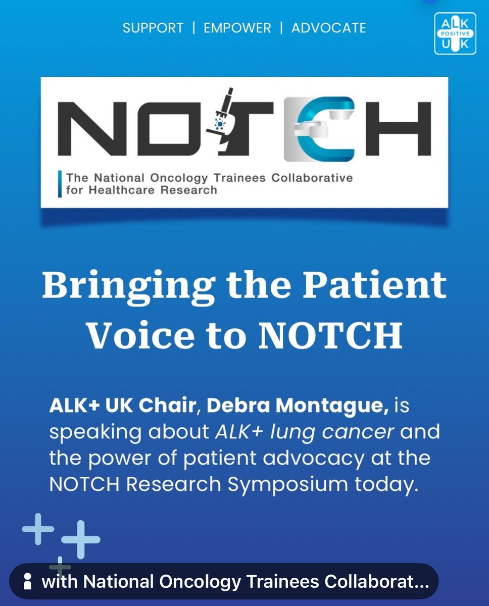 This afternoon, Debra Montague, Chair of ALK+ UK, is bringing ALK+ lung cancer into the conversation at the National Oncology Trainees Collaborative for Healthcare Research (NOTCH) Research Symposium.

This event is all about living with and beyond cancer, bringing together
