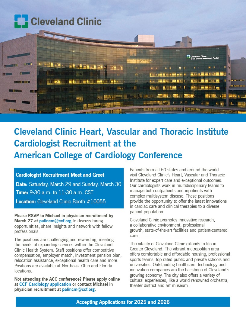 Umesh Khot (@umeshkhotmd) on Twitter photo How Can Attendees Benefit from Cleveland Clinic Cardiologist Recruitment Opportunities at the ACC Conference in Chicago?
Learn about opportunities at Cleveland Clinic Regional Cardiovascular Medicine. We are recruiting general, EP, advanced imaging, and HF cardiologists! How Can Attendees Benefit from Cleveland Clinic Cardiologist Recruitment Opportunities at the ACC Conference in Chicago?
Learn about opportunities at Cleveland Clinic Regional Cardiovascular Medicine. We are recruiting general, EP, advanced imaging, and HF cardiologists!