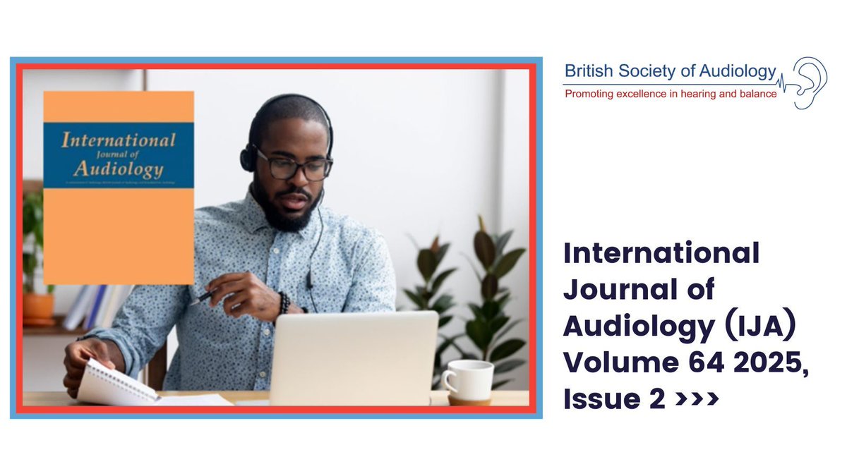 📣 BSA Members

Log in to see the latest BSA International Journal of Audiology (IJA) Volume 64 2025, Issue 2 👉 buff.ly/3VUwazX 

#audiology #audpeeps #hearing #hearingloss #auditoryresearch #tinnitus