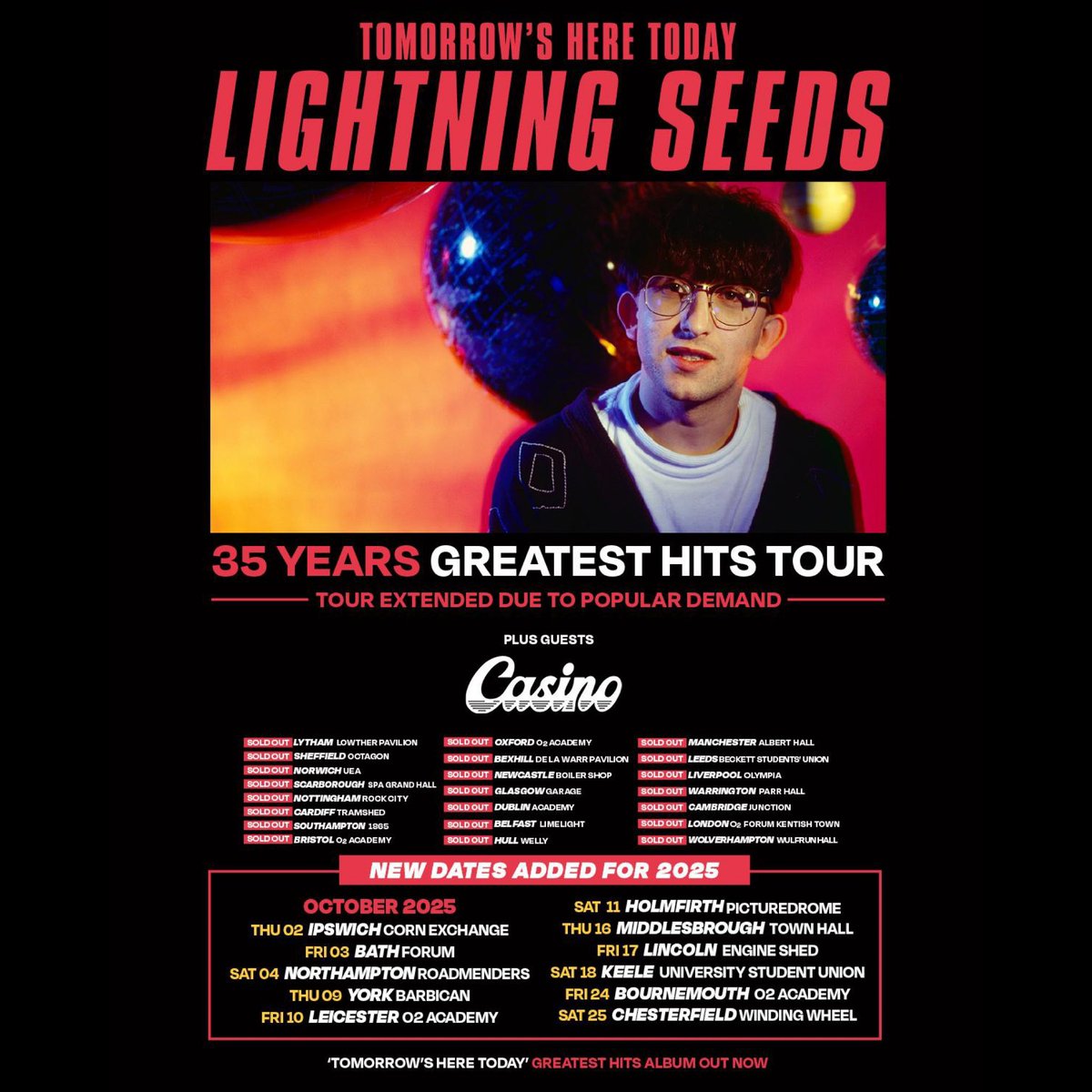 Lightning_Seeds's tweet image. We’re pleased to announce that we will be extending our ‘Tomorrow’s Here Today: 35 Years Greatest Hits Tour’ with new dates this October. Tickets go on sale this Friday 🍓