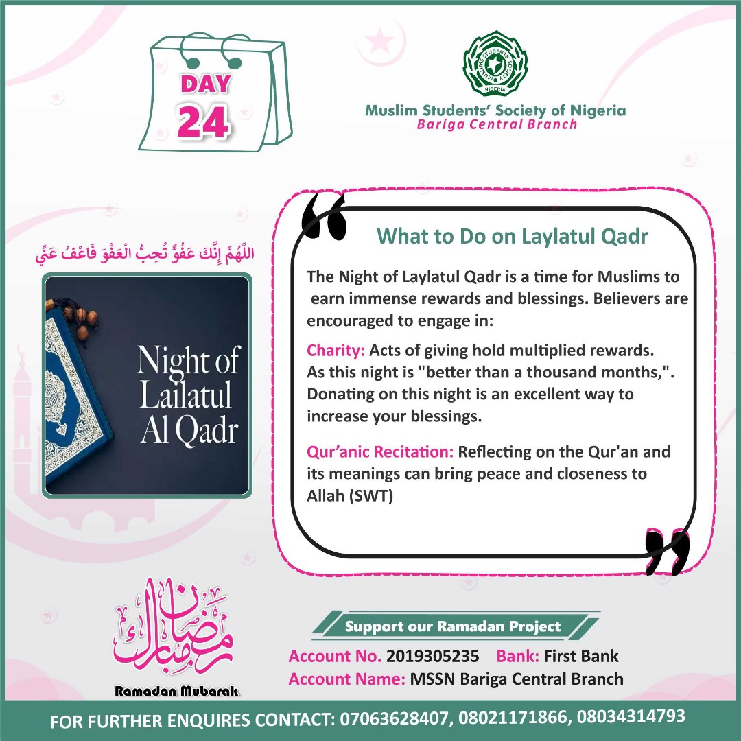 BarigaMssn's tweet photo. Day 24: What to Do on Laylatul Qadr🌙

The Night of Laylatul Qadr is a time for Muslims to earn immense rewards and blessings. Believers are encouraged to engage in:

Charity: Acts of giving hold multiplied rewards. As this night is "better than a thousand months,". https://t.co/XLIOpjbBEG