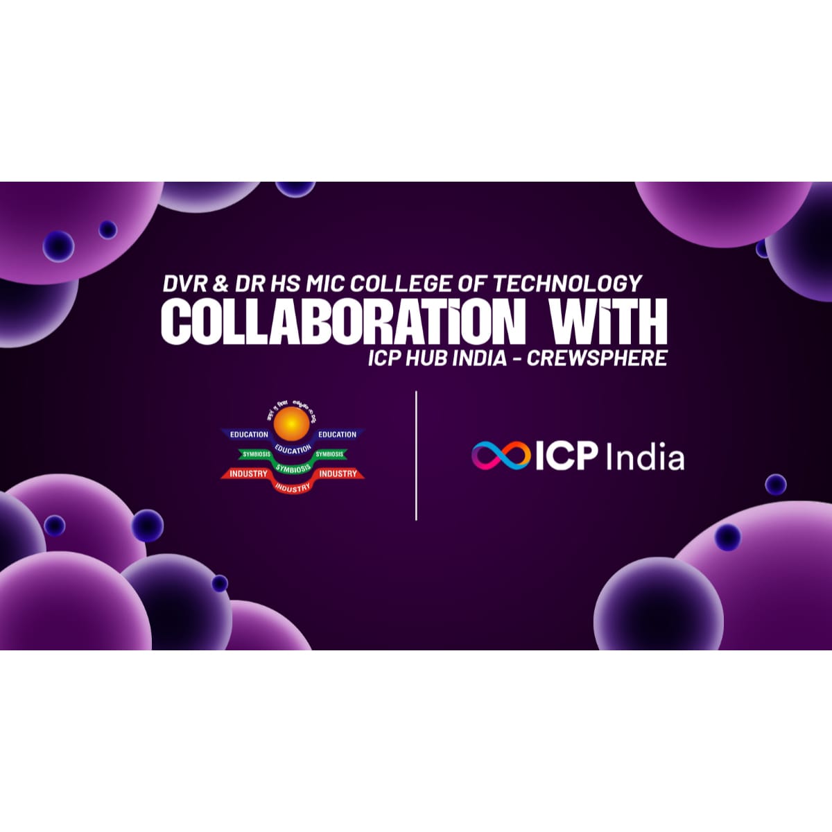 DVR &amp; DR HS MIC COLLEGE OF TECHNOLOGY has entered into a Memorandum of Understanding(MoU) with ICP India

This collaboration unlocks a world of possibilities for students, equipping them with the skills &amp; knowledge to excel in this field.

#ICPhubs