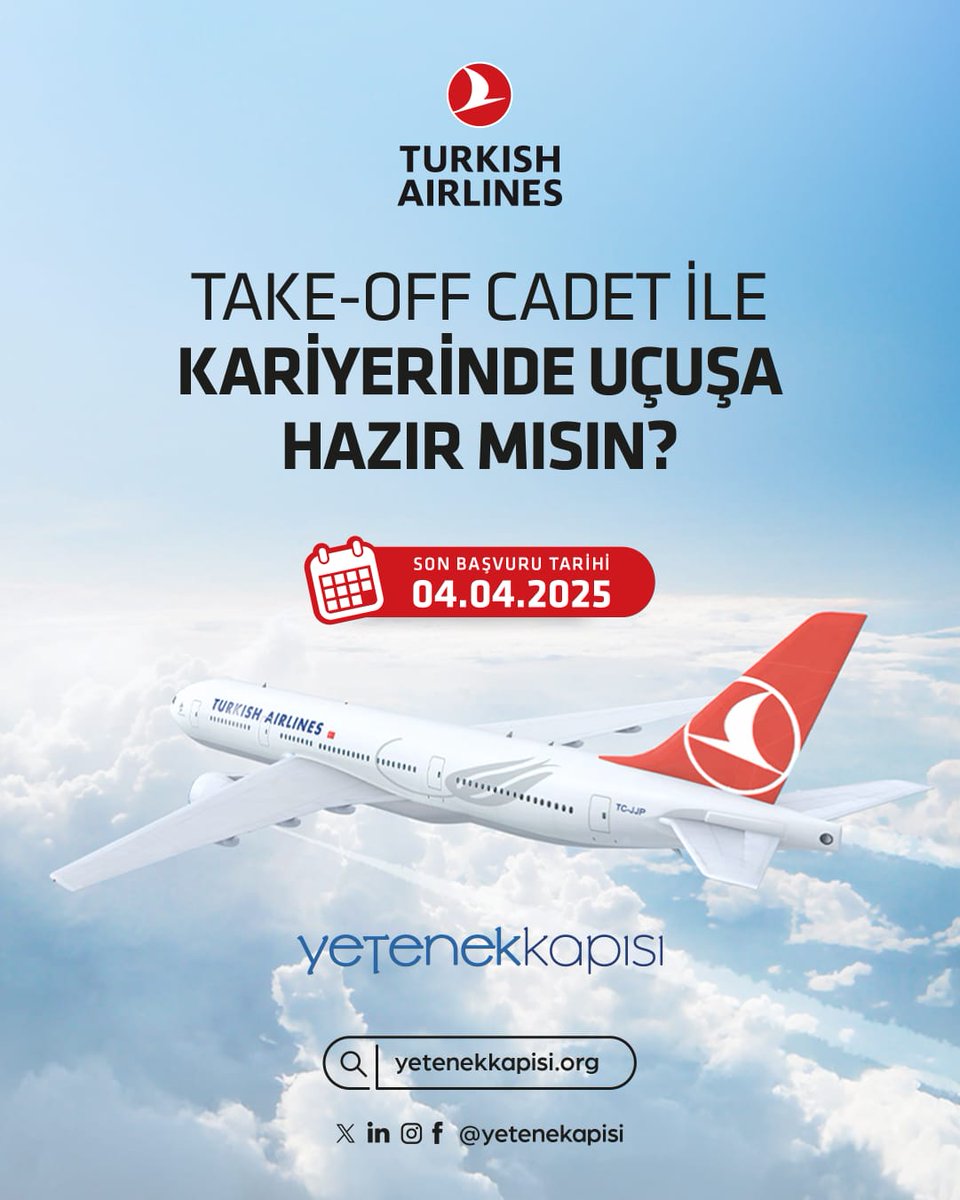 ✈️ Türk Hava Yolları ile kariyerinde yükselişe geç! Geleceğin başarılı pilotlarını yetiştiren “Take-Off Cadet” programı başvuruları başladı

🔗 yetenekkapisi.org
🗓️ Son Başvuru Tarihi: 4 Nisan 2025

 @turkishairlines