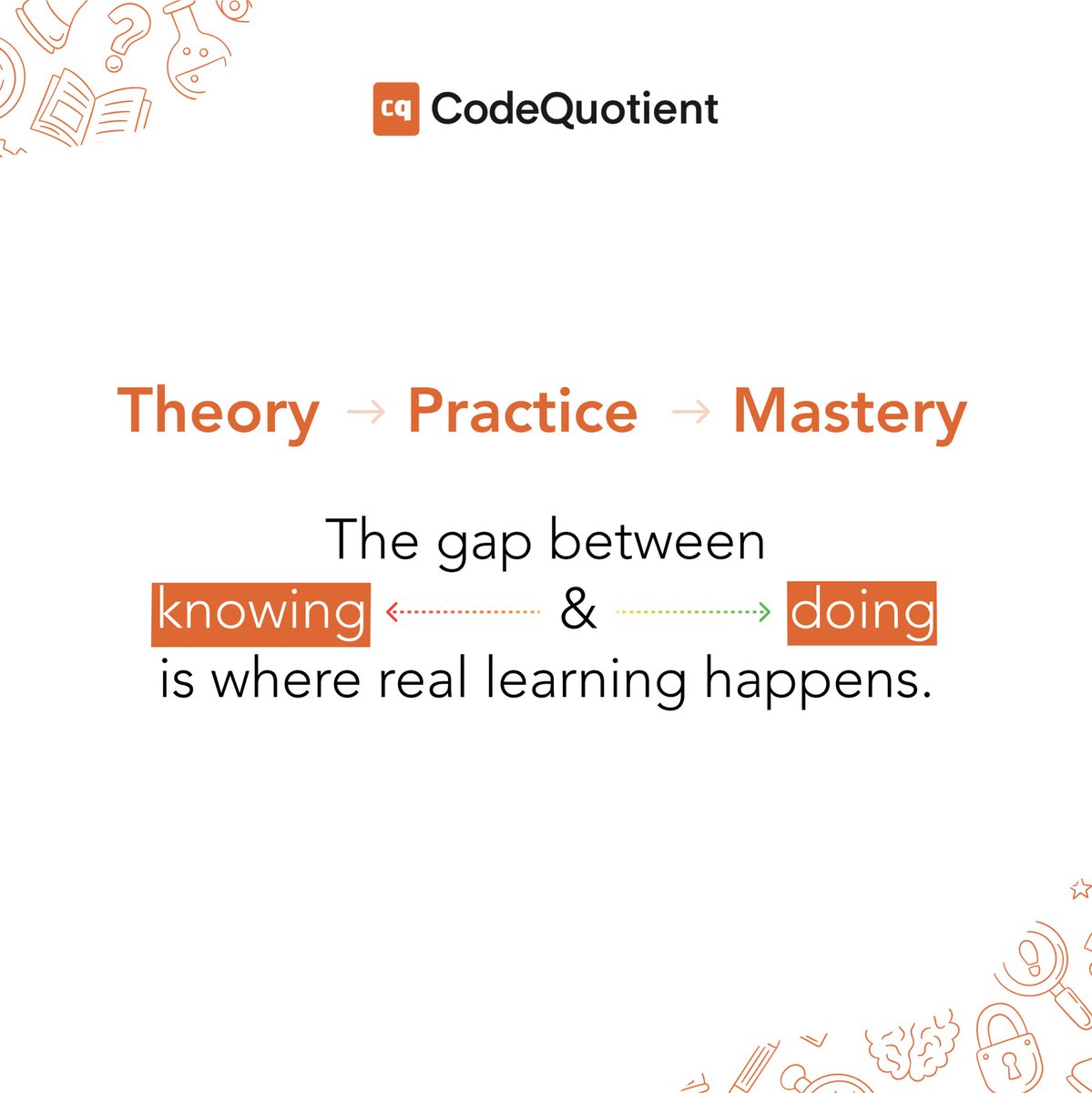CodeQuotient's tweet image. They say the best coders aren't made in classrooms but created through projects, challenges, and real-world experience.
The gap between knowing and doing is where growth happens.
What was your most valuable learning experience that happened outside traditional classrooms?