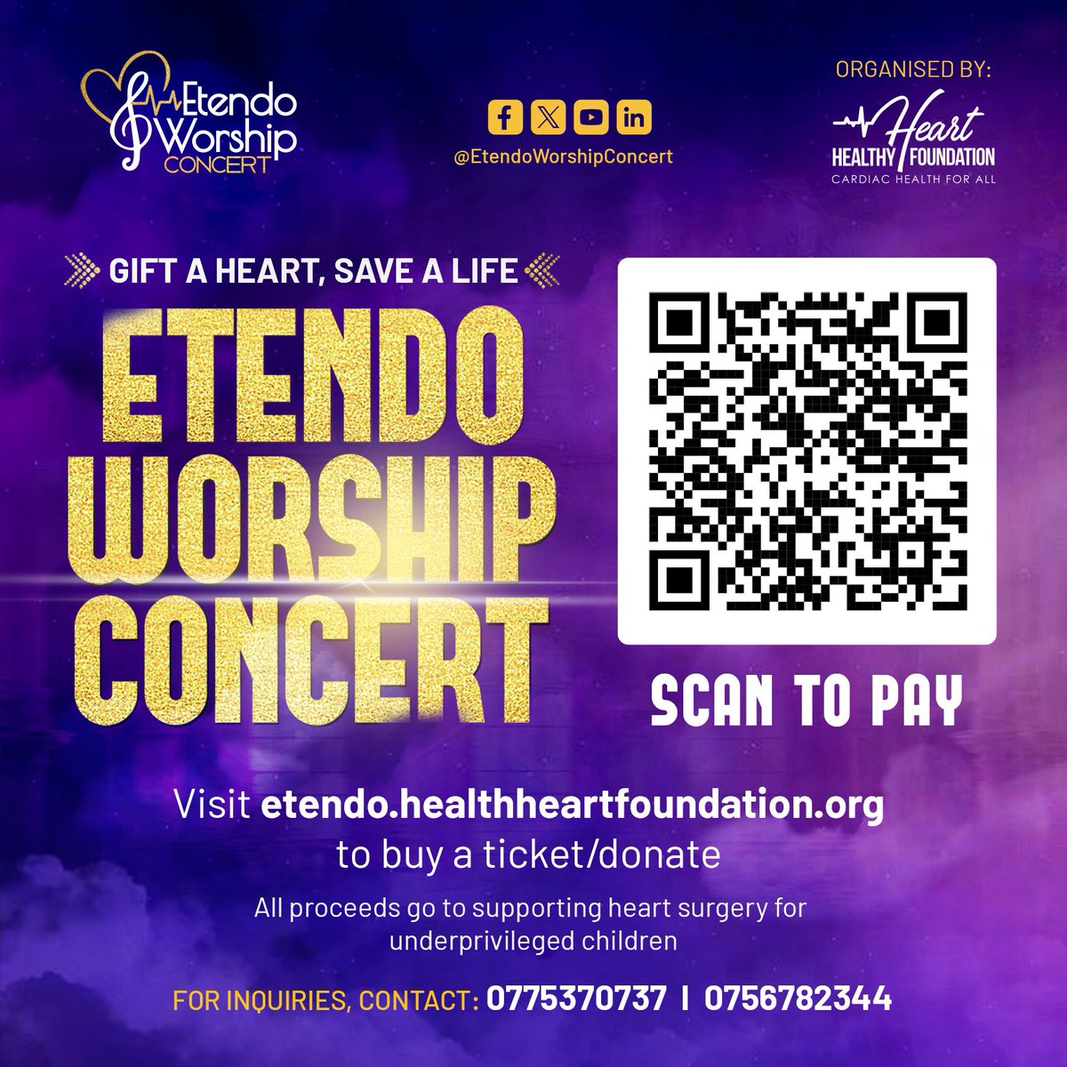 Gift a Heart, Save a Life! ❤️
Join the Etendo Worship Concert and support heart surgery for underprivileged children.
🎟️ Get your ticket or donate at etendo.healthheartfoundation.org
📲 Scan the QR code to pay!
📞 For inquiries: 0775370737 | 0756782344
#EtendoWorshipConcert #GiftAHeart
