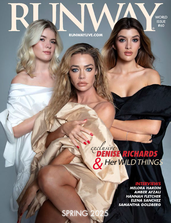 Download RUNWAY 2025 Spring issue FREE featuring Denise Richards on runwaylive.com