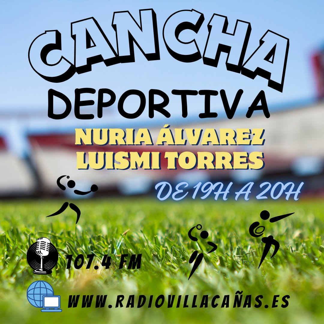 RadioVillacanas's tweet photo. 🤸Comienza el programa que te trae toda la información ⚽ deportiva de la semana🎾 #CanchaDeportiva con @LuismiTorresC y @nurialhe en Radio Villacañas 🏀 https://t.co/mXXZs0ASrs