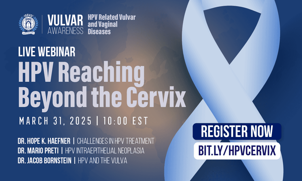 Upcoming ISSVD Webinar
"HPV Reaching Beyond the Cervix"
March 31, 2025 | 10:00 AM EST | Online
Join Dr. Bornstein, Dr. Haefner, and Dr. Preti as they explore HPV and its effects beyond the cervix.
Register: bit.ly/hpvcervix
#ISSVD #HPV #VulvarHealth #WomensHealth