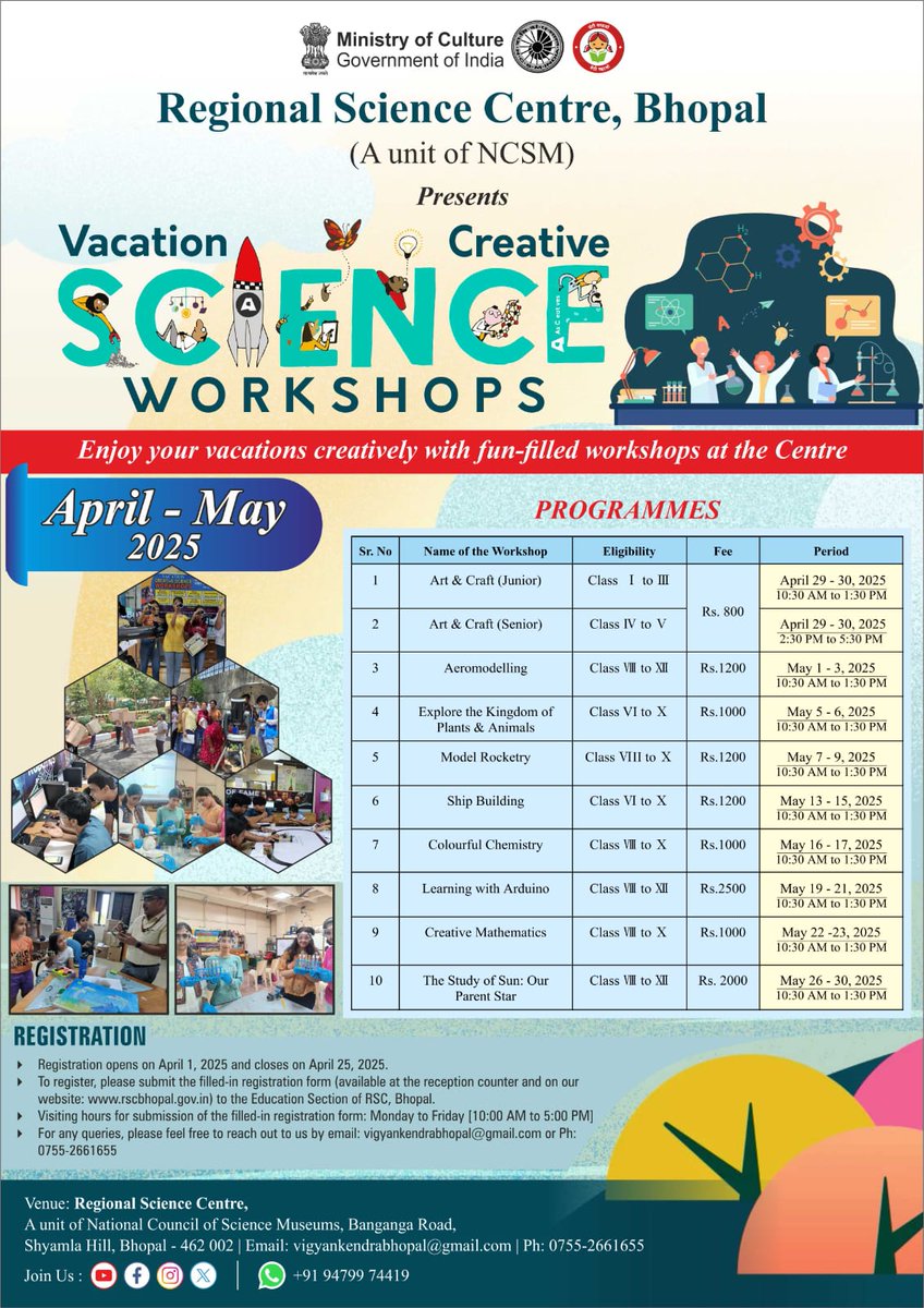 rscbhopal's tweet image. 𝐕𝐚𝐜𝐚𝐭𝐢𝐨𝐧 𝐂𝐫𝐞𝐚𝐭𝐢𝐯𝐞 𝐒𝐜𝐢𝐞𝐧𝐜𝐞 𝐖𝐨𝐫𝐤𝐬𝐡𝐨𝐩𝐬 𝟐𝟎𝟐𝟓
#vacationcreative #ScienceWorkshops 2025
We are happy to announce that the Regional Science Centre, Bhopal is back with its much-awaited summer program the Vacation Creative Science Workshops (VCSW)2025.