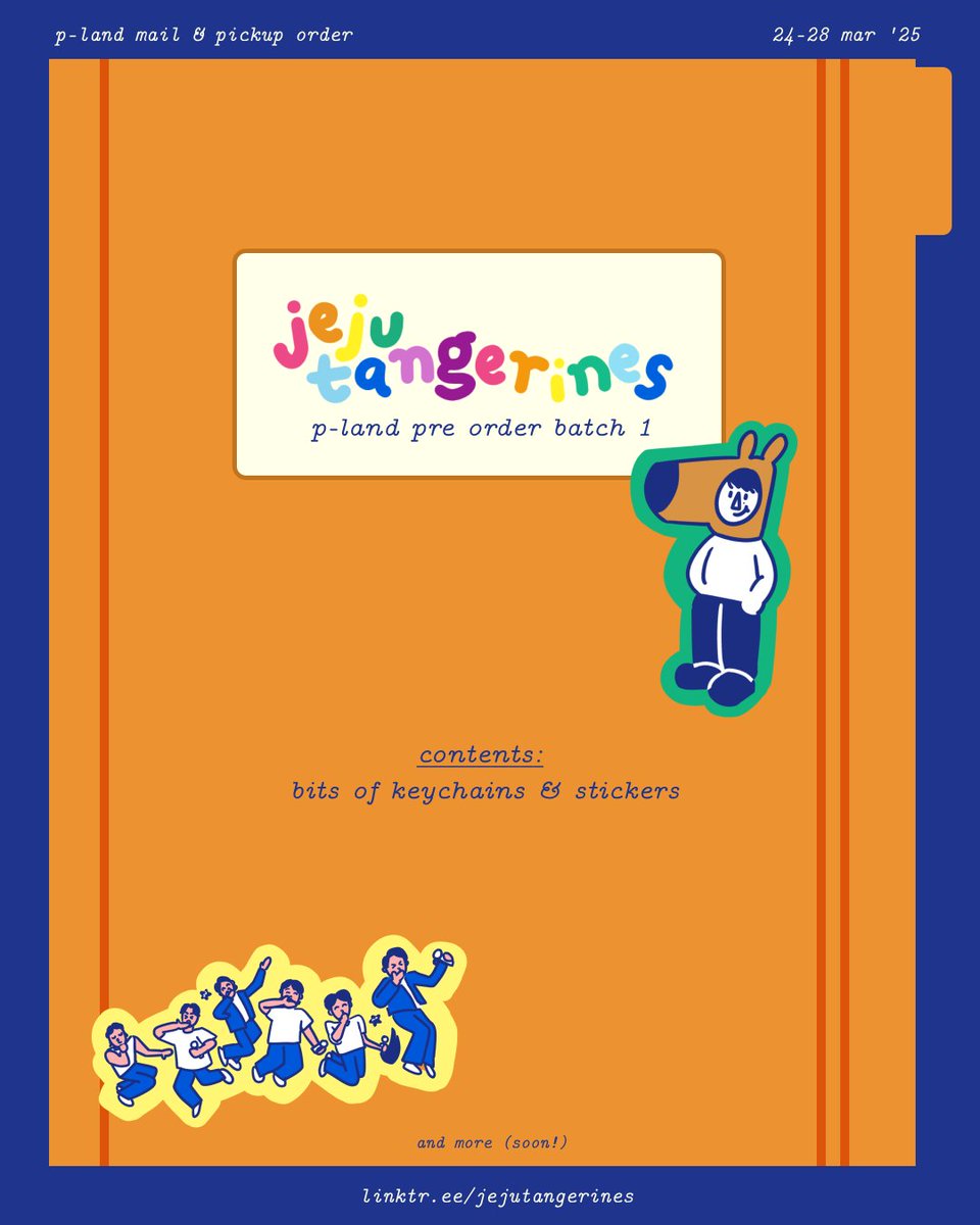 jejutangerines's tweet image. jejutangerines's p-land pre order batch 1 is open 🍊
stickers &amp;amp; keychain!

🗓️ 24-28 mar '25
🛍️ pickup at pland (day 1)/mail order after pland
📦 ships after pland on w2 may
🔗 linktr.ee/jejutangerines

feel fre to dm me any question! (mt after dm)
full catalogue coming soon ✨🧡