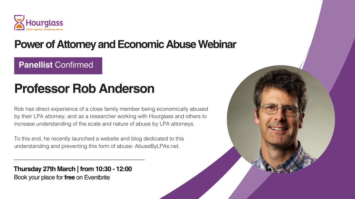 We’re pleased to announce that Professor Rob Anderson will be joining our panel for this week’s webinar on the economic abuse of older people and the misuse of LPAs.

Join us on the 27th March and book your place for free: eventbrite.com/e/economic-abu…