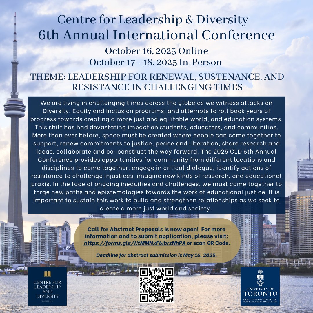 Great News! 🙌 

Call for proposals is now open for the Centre for Leadership &amp; Diversity 6th Annual Int'l Conference Oct 16-18th, 2025 💫 Join us online or in-person at <a href="/OISEUofT/">OISEUofT</a> <a href="/LHAEUTOISE/">Leadership, Higher and Adult Education, UT/OISE</a> <a href="/DrAnnLopez/">Educator</a> 💫

Link to submit proposals: 
forms.gle/JJtMMNxF6ibrzN…

Deadline: May 16th!