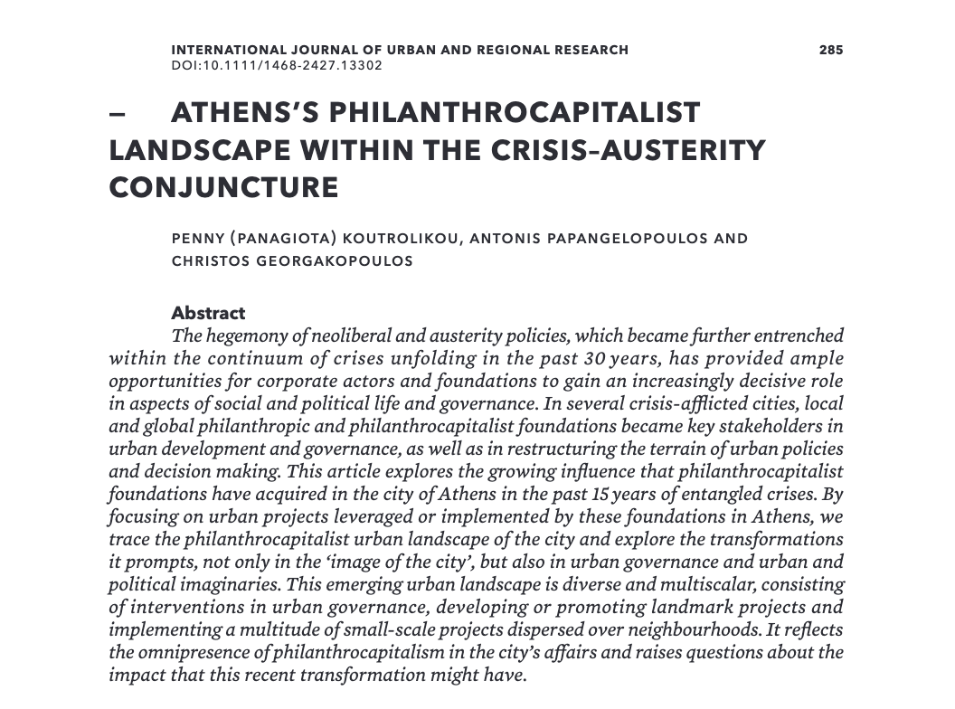 Penny Koutrolikou, Antonis Papangelopoulos &amp; Christos Georgakopoulos argue philanthropic urbanism is an inter-relation of neoliberal urbanism and corporate philanthropy prompted by the ‘favourable conditions’ offered by crises: tinyurl.com/yyrsf64r