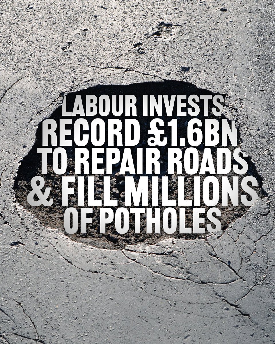 As part of Labour’s Plan for Change, councils must demonstrate the action they're taking on potholes to unlock funding, with £1.6 billion being invested to repair roads.

We will fix the Tory potholes plague on our streets.