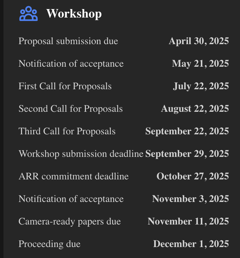 Kindly note our call for workshop proposals!
<a href="/adyantalamadhya/">Sowmya Vajjala</a> and Lizhen Qu are the workshop co-chairs.