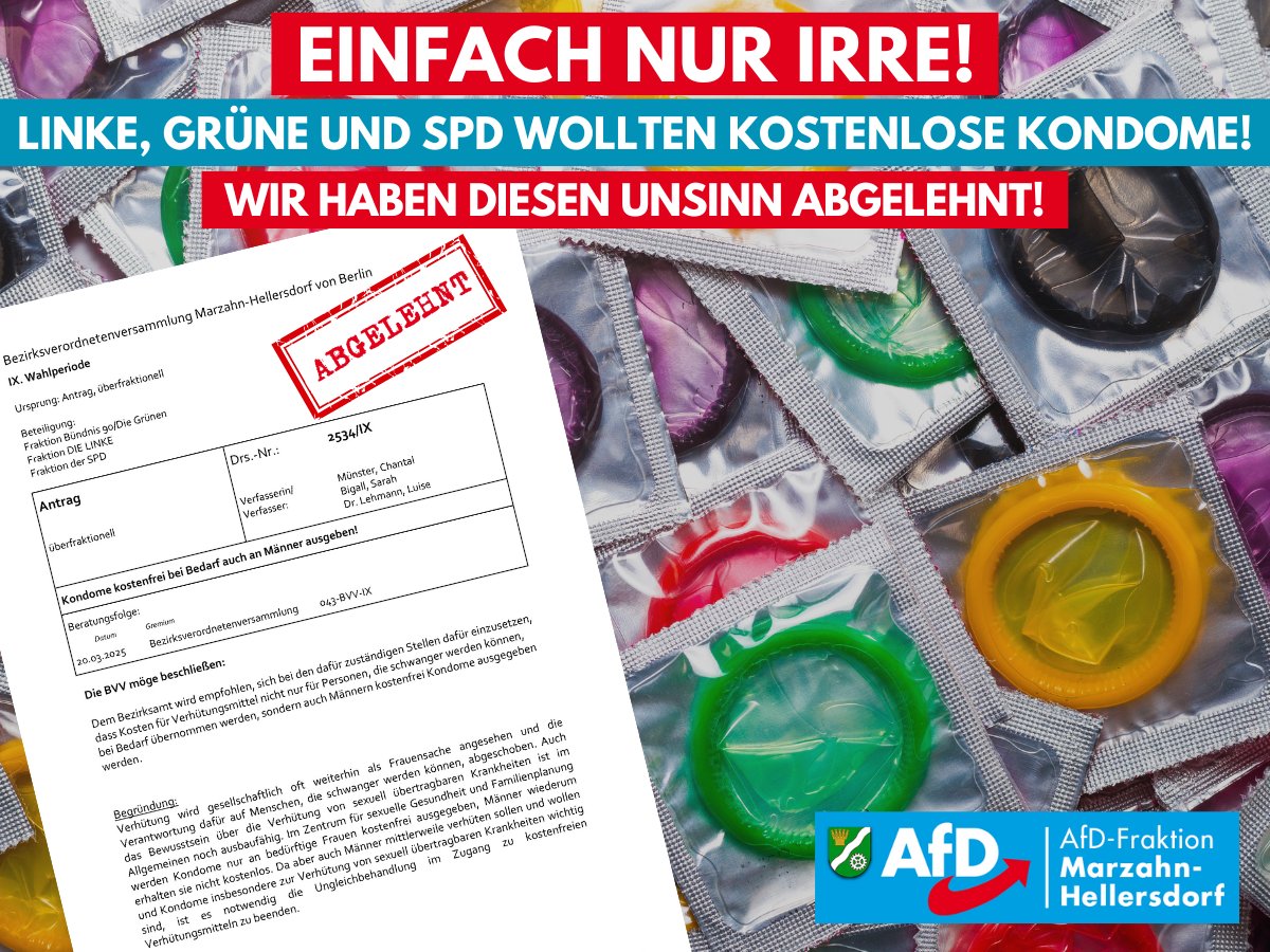 AfDFraktionMahe's tweet photo. In der letzten BVV-Sitzung haben Linke, Grüne und SPD einen gemeinsamen Antrag gestellt, wonach der Steuerzahler bedürftigen Männern kostenlose Kondome zur Verfügung stellen soll. Wir haben mit unseren Stimmen natürlich dafür gesorgt, dass dieser Antrag abgelehnt wurde. #Schulden https://t.co/zNmDmKuSyo