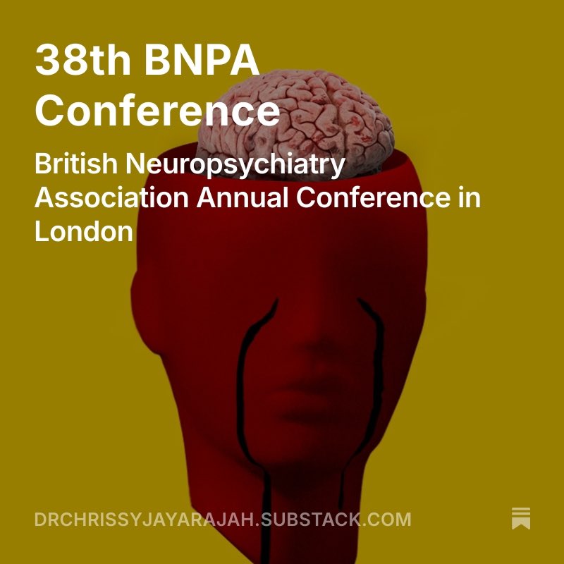 Chrissy Grace (@chrisha_jay) on Twitter photo I’ve written in my #preConceived Substack newsletter about my experience attending <a href="/The_BNPA/">British Neuropsychiatry Association</a> 38th Annual Neuropsychiatry Conference
Check out the link below ⬇️
drchrissyjayarajah.substack.com/p/38th-bnpa-co… I’ve written in my #preConceived Substack newsletter about my experience attending <a href="/The_BNPA/">British Neuropsychiatry Association</a> 38th Annual Neuropsychiatry Conference
Check out the link below ⬇️
drchrissyjayarajah.substack.com/p/38th-bnpa-co…